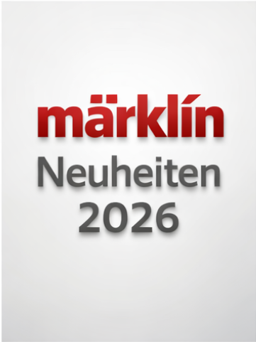 Märklin Neuheiten 2026