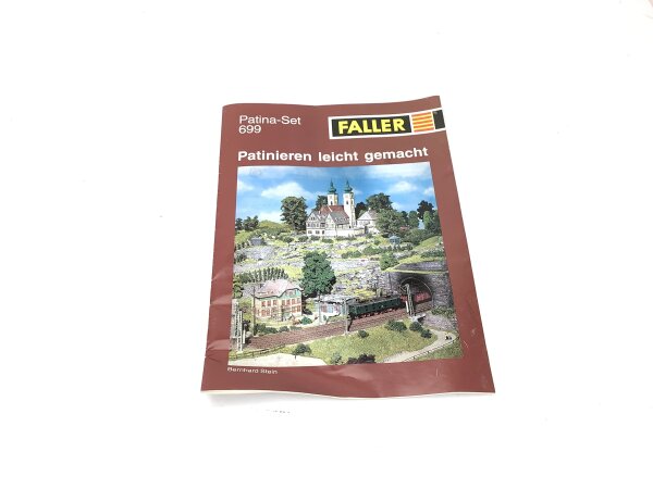 Faller 699 Ratgeber Patinieren leicht gemacht Bernhard Stein