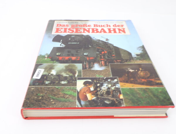 Das große Buch der Eisenbahn - Grube/Richter