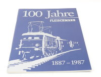 E1641 Fleischmann Jubiläumsheft "100 Jahre...