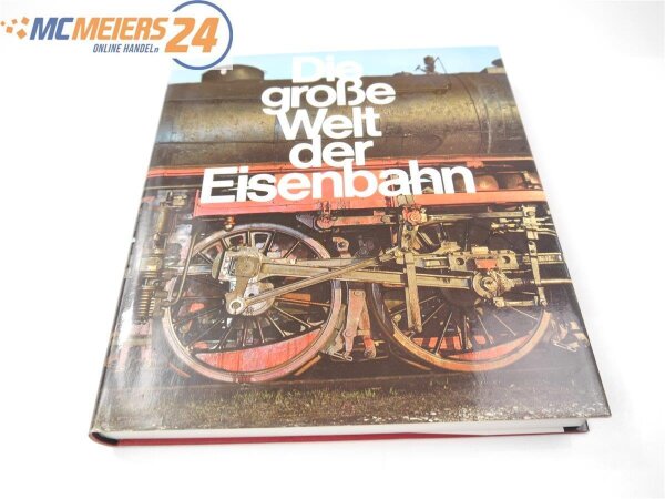 Richard Heienrsdorff ,Die große Welt der Eisenbahn" E572