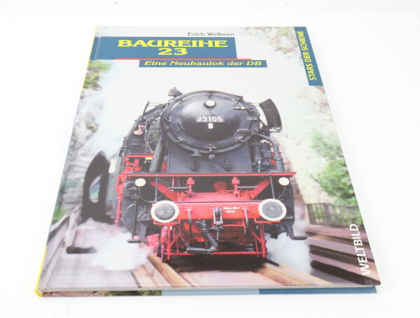 Buch - Stars der Schiene - Baureihe 23 Eine Neubaulok der DB /Erich Wellborn