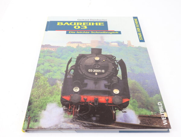 Buch - Stars der Schiene Baureihe 03 Die leichte Schnellzuglok / G.Dambacher