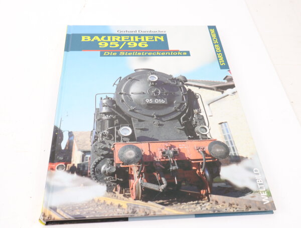 Buch - Stars der Schiene Baureihe 95/96 Die Steilstreckenloks /Gerhard Dambacher