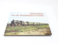 Rolf Brüning - Buch Meisterfotos von der Bundesbahn...