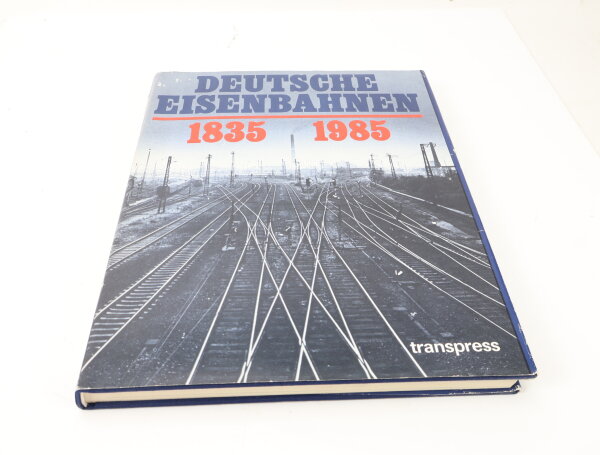 Rehbein, Lindow, Wegner, Wehner  - Buch - "Deutsche Eisenbahnen 1835 bis 1985"