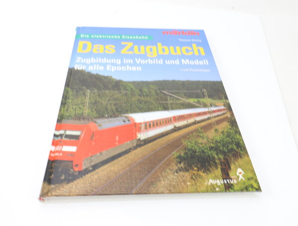 Märklin - Buch "Das Zugbuch - Zugbildung im Vorbild und Modell für alle Epochen"
