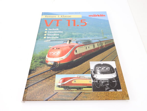 EuropaMedia Verlag - Märklin - Buch - Reisen 1. Klasse VT 11.5 - Torsten Berndt