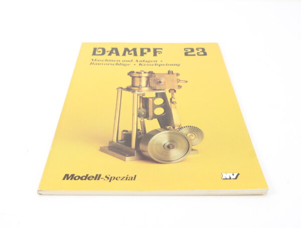 Buch - Modell-Spezial Dampf 23 Maschinen Anlagen Bauvorschläge Kesselspeisung