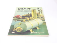 Buch- Modell-Spezial Dampf 3 Dampferzeuger...