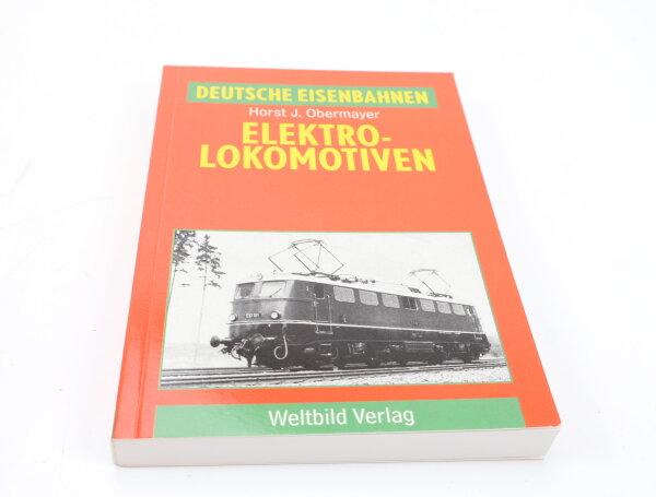 Weltbild Verlag - Buch - Deutsche Eisenbahnen - Elektro-Lokomotiven