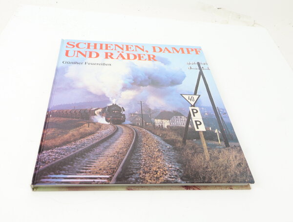 Feuereißen Buch "Schienen, Dampf und Räder Dampflokomotiven DR