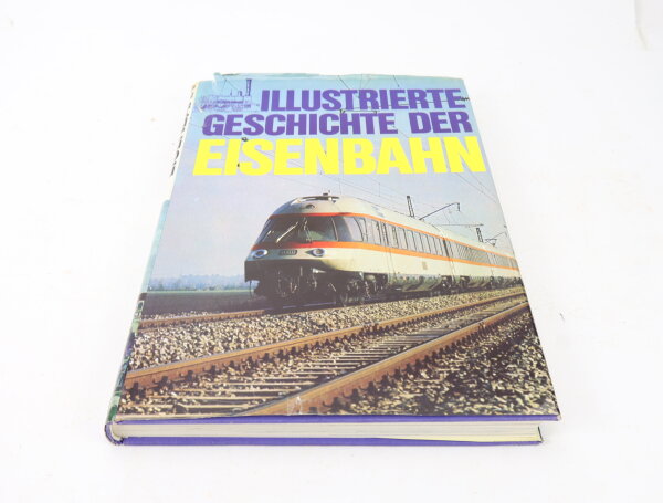 Buch - Illustrierte Geschichte der Eisenbahn