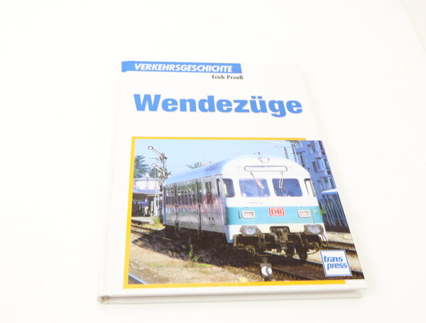 Transpress Verlag Buch "Erich Preuß - Wendezüge"
