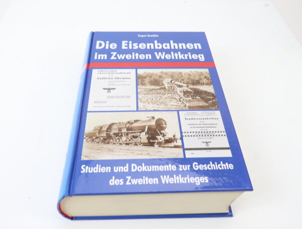 Nikol Verlag Buch - Die Eisenbahnen im Zweiten Weltkrieg - Eugen Kreidler