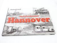 Eisenbahn-Kurier Buch - Verkehrsknoten Hannover - Gerhard...