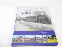 Hentrich Hentrich Verlag - Bahnt den Weg Eisenbahn in...