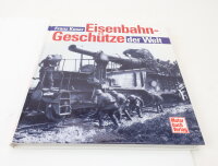 Motorbuch Verlag Buch - Eisenbahn Geschütze der Welt...