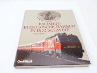 Orell Füssli Buch - 100 Jahre elektrische Bahnen in...