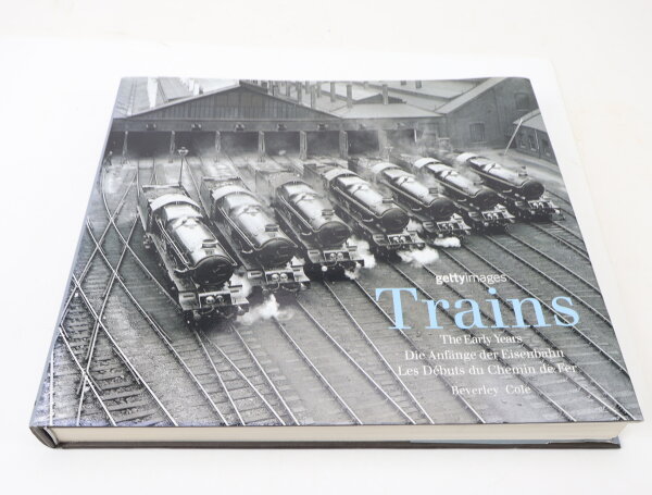 Könemann Verlag Buch - Trains Die Anfänge der Eisenbahn - Beverley Cole