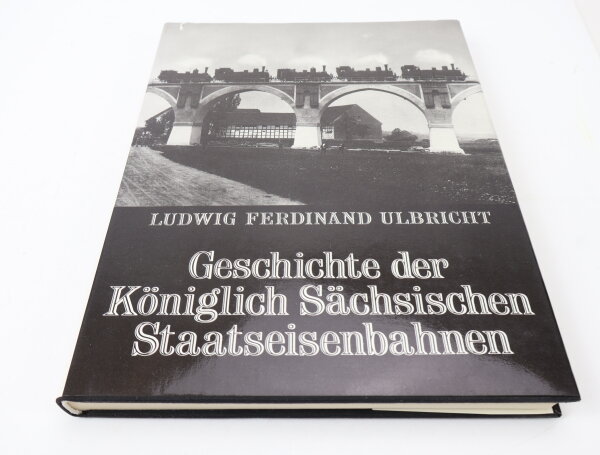 Buch - Geschichte der Königlich Sächsischen Staatseisenbahn - Ulbricht