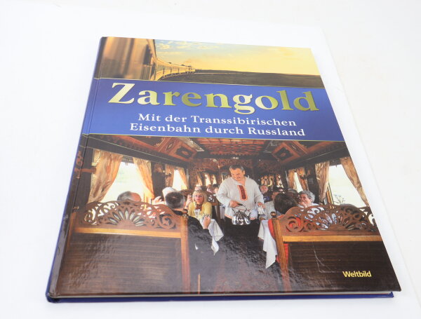Weltbild Verlag  - Zarengold mit der Transsibirischen Eisenbahn nach Russland