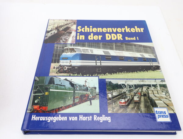 Transpress Verlag Buch - Schienenverkehr in der DDR Band 1 - Horst Regling