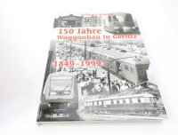 EK Verlag Buch - 150 Jahre Waggonbau in Görlitz...