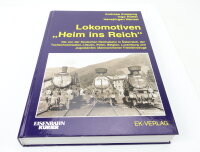 EK Verlag Buch - Lokomotiven "Heim ins Reich" -...
