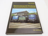 EK Verlag Buch - Bahnknotenpunkt Würzburg - Peter...