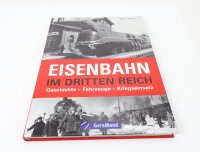 GeraMond Buch - Eisenbahn im dritten Reich - Martin Weltner