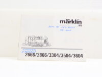 Märklin H0 2666/2866/3304/3504/3604 Anleitung...