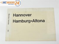 Zuglaufschild Waggonschild Hamburg Altona - Hannover...
