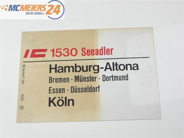 Zuglaufschild Waggonschild IC Seeadler - Hamburg - Bremen - Essen - Köln E568
