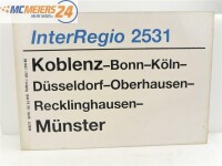 E244 Zuglaufschild Waggonschild InterRegio 2531 Koblenz - Düsseldorf - Münster