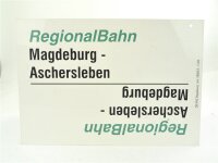 E244 Zuglaufschild Waggonschild RegionalBahn Magdeburg Aschersleben Oebisfelde