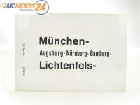 E244 Zuglaufschild Waggonschild Lichtenfels - Bamberg - Augsburg - München