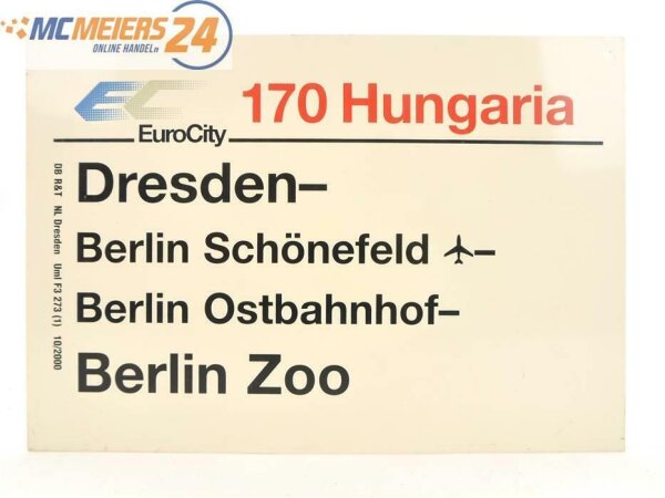 Zuglaufschild Waggonschild EuroCity EC 170 "Hungaria" Dresden - Berlin Zoo