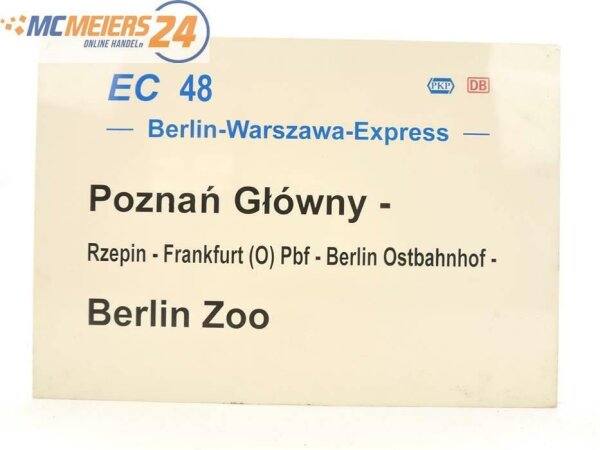 E244 Zuglaufschild Waggonschild EC 48 PKP Intercity DB Poznan - Berlin Zoo