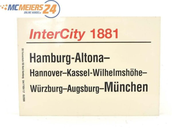 E244 Zuglaufschild Waggonschild InterCity 1881 Hamburg-Altona - Kassel - München