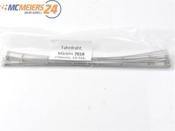 Märklin H0 7018 Zubehör 10-tlg. Oberleitung Fahrdraht / 270 mm