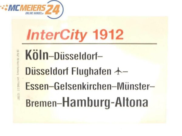 E244 Zuglaufschild Waggonschild InterCity 1912 Köln - Münster - Hamburg-Altona