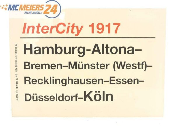 E244 Zuglaufschild Waggonschild InterCity 1917 Hamburg-Altona - Münster - Köln