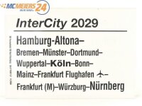 E244 Zuglaufschild Waggonschild InterCity 2029...
