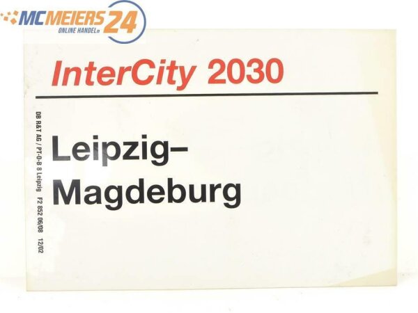 E244 Zuglaufschild Waggonschild InterCity 2030 Leipzig - Magdeburg