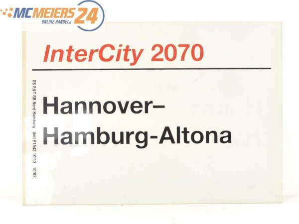 E244 Zuglaufschild Waggonschild InterCity 2070 Hannover - Hamburg-Altona