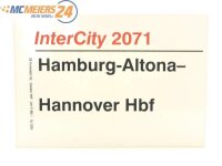 E244 Zuglaufschild Waggonschild InterCity 2071...