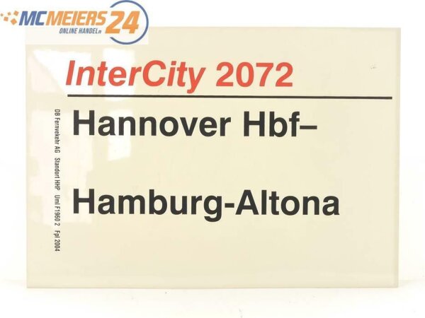 E244 Zuglaufschild Waggonschild InterCity 2072 Hannover Hbf - Hamburg-Altona