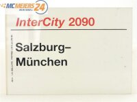 E244 Zuglaufschild Waggonschild InterCity 2090 Salzburg -...