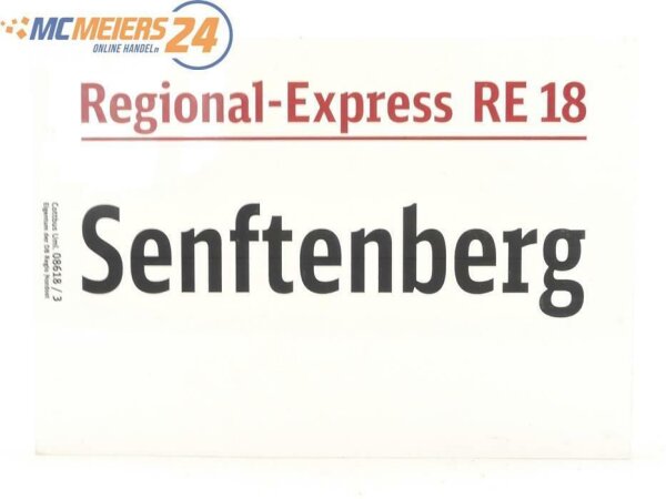 E244 Zuglaufschild Waggonschild Regional-Express RE 18 Senftenberg